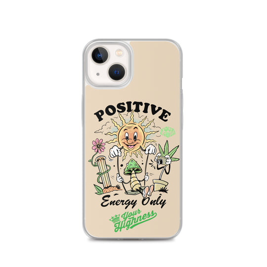 Positive energy iPhone Case