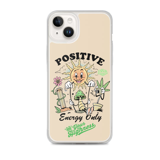 Positive energy iPhone Case